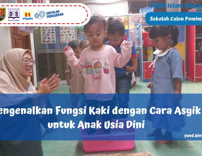 mengenalkan fungsi kaki dengan cara asyik
