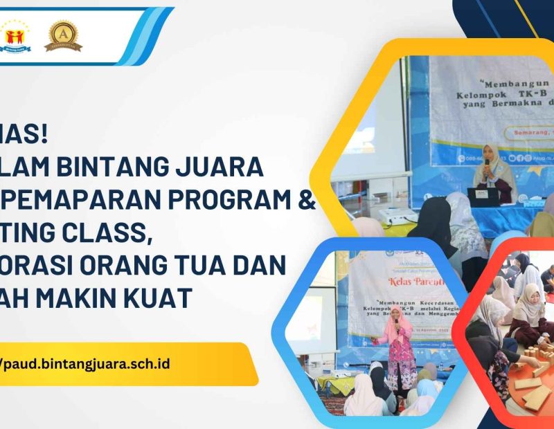 pemaparan program dan parenting class tk b