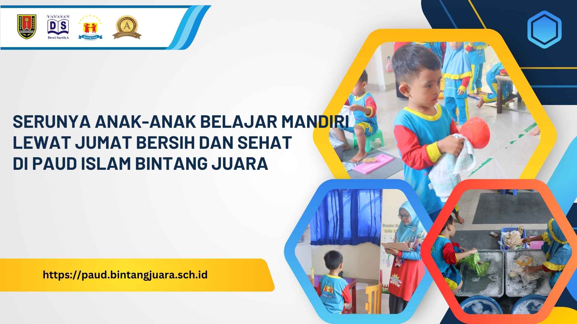 anak belajar mandiri lewat jumat bersih dan sehat di PAUD Islam Bintang Juara
