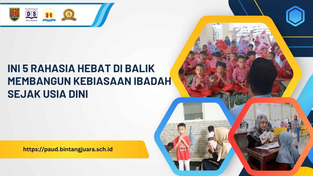 membangun kebiasaan ibadah sejak usia dini