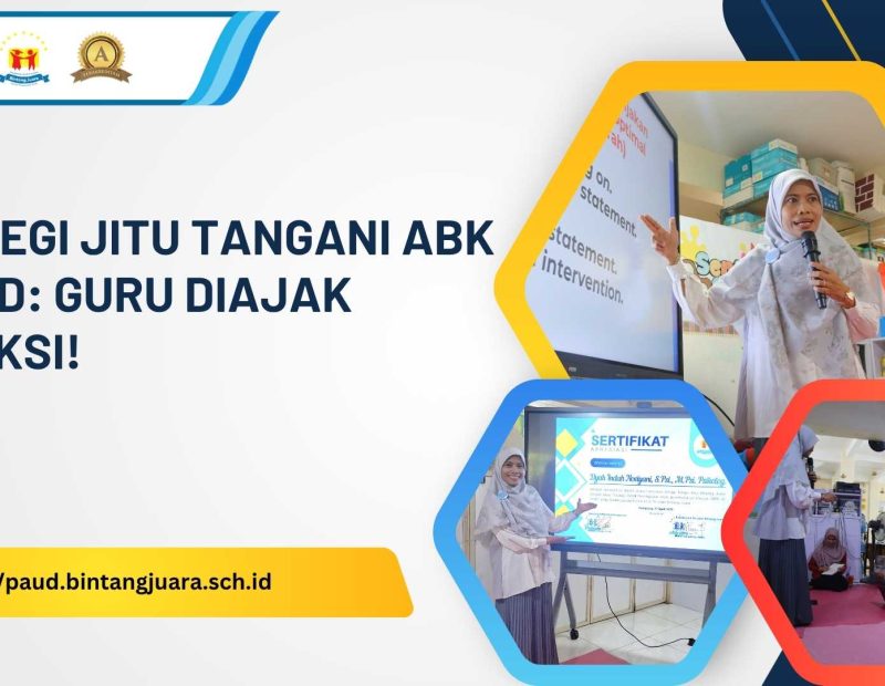 strategi jitu tangani ABK di PAUD