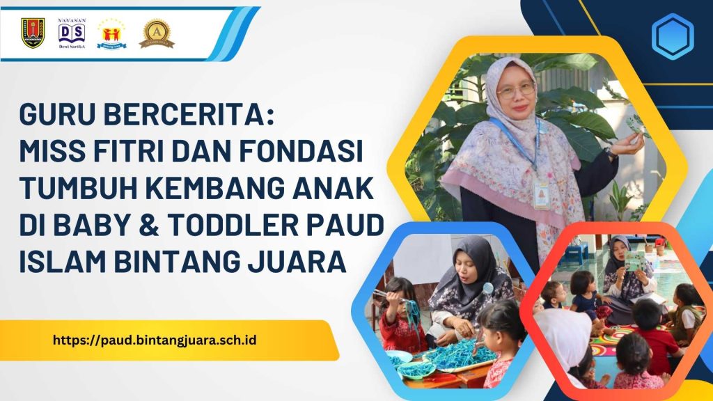 miss fitri dan fondasi tumbuh kembang anak