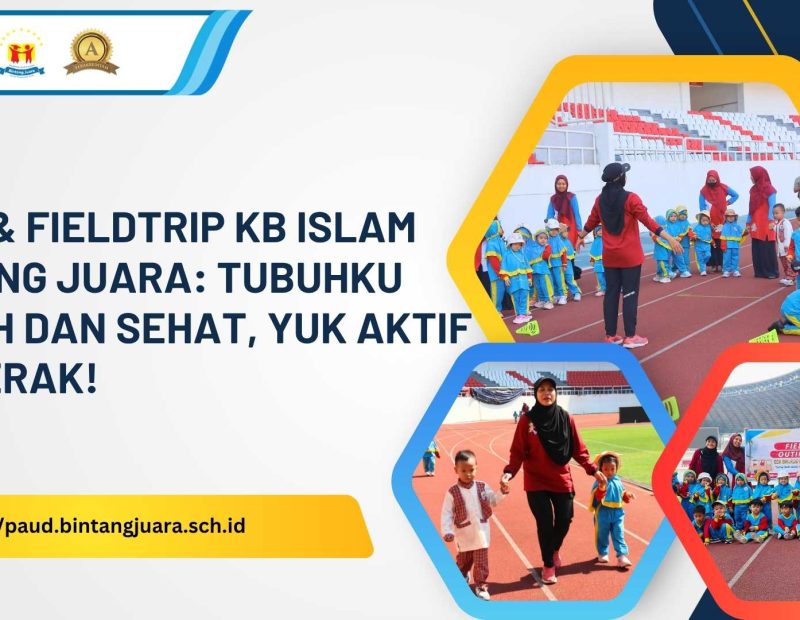 bbot dan fieldtrip KB Islam Bintang Juara