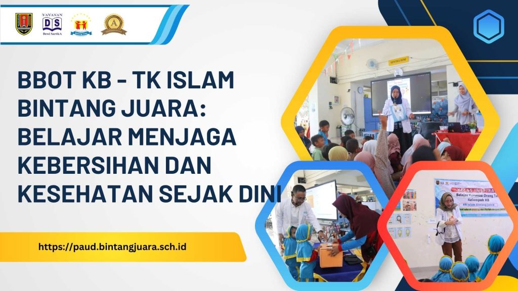 belajar menjaga kebersihan dan kesehatan sejak dini