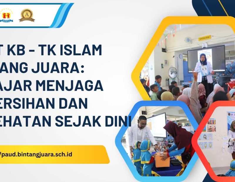 belajar menjaga kebersihan dan kesehatan sejak dini