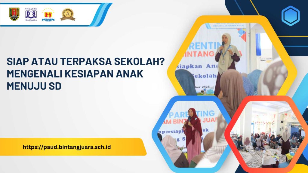 mengenali kesiapan anak menuju SD
