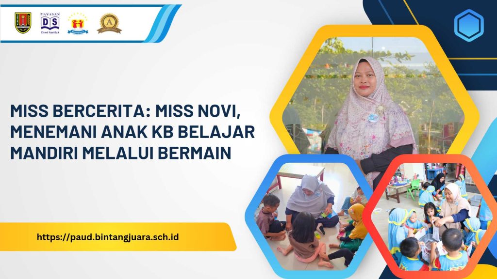 miss novi menemani anak KB belajar mandiri melalui bermain